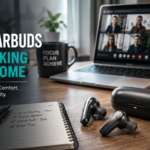 Best Earbuds for Working From Home