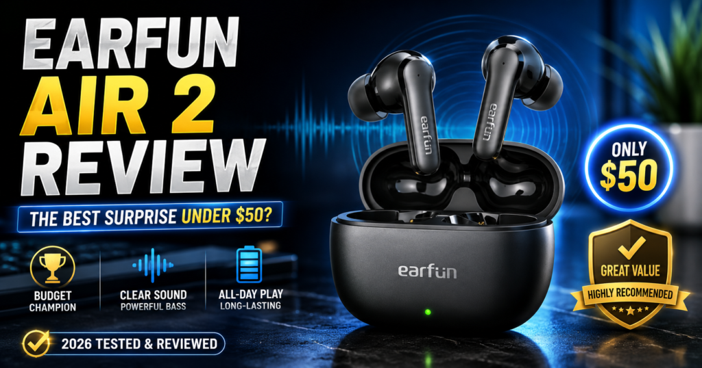 EarFun Air 2 review highlight