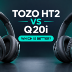 TOZO HT2 vs Anker Soundcore Q20i