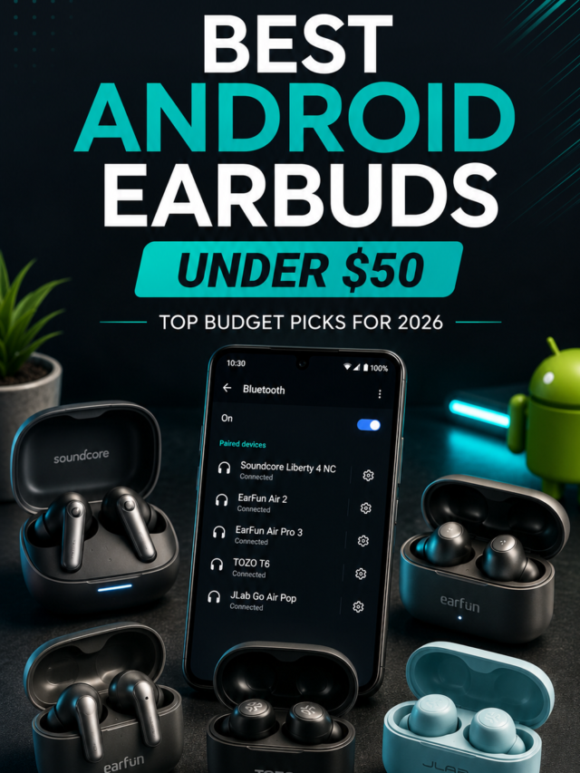 Top Bluetooth Earbuds For Android Under 50 Slide1